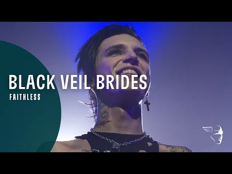 Black Veil Brides - Faithless (Alive & Burning)