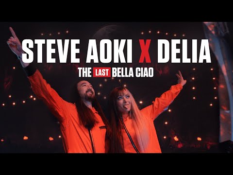 Steve Aoki & Delia | The Last Bella Ciao || Netflix
