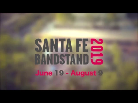 Santa Fe Bandstand 2019