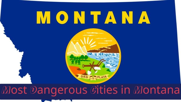 The 10 Most Dangerous Cities in Montana To Live With High Crime Rates