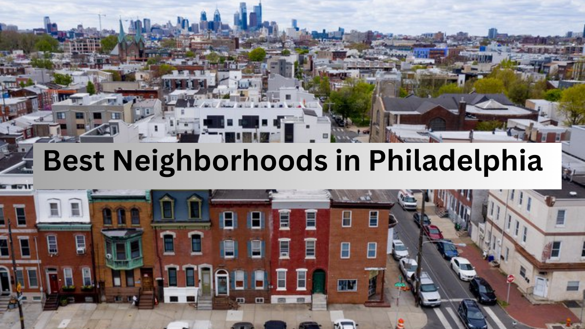 Best Neighborhoods in Philadelphia (1)