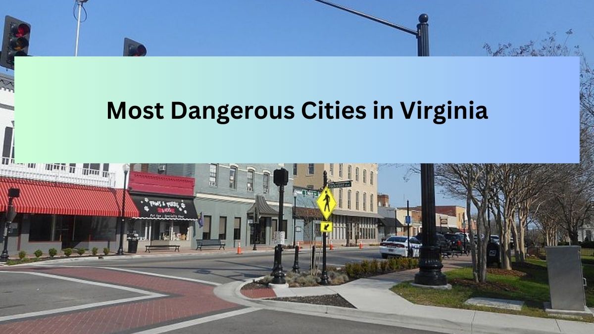 Most Dangerous Cities in Virginia