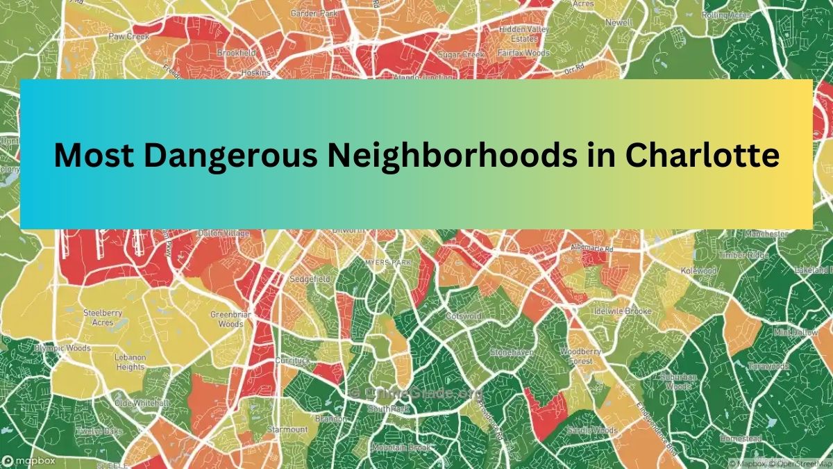 Most Dangerous Neighborhoods in Charlotte