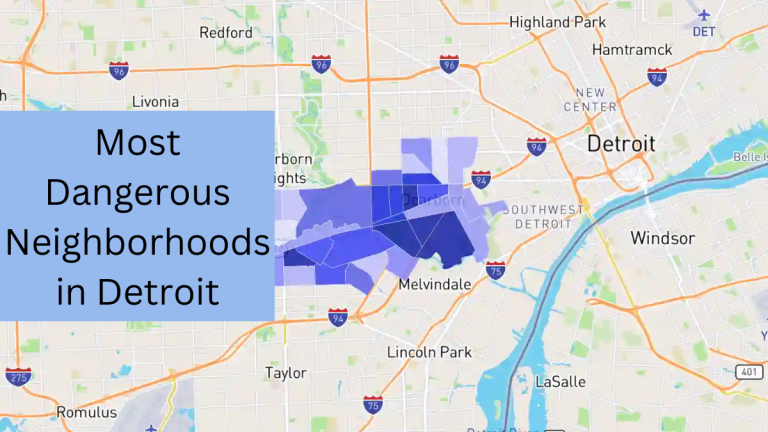 List of Top 10 Most Dangerous Neighborhoods in Detroit With Highest Crime Rates (2023)