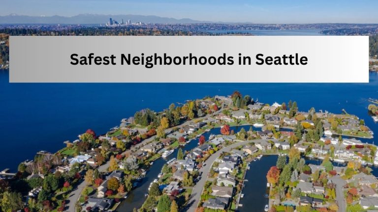 The Top 10 Safest Neighborhoods To Live in Seattle (2023)