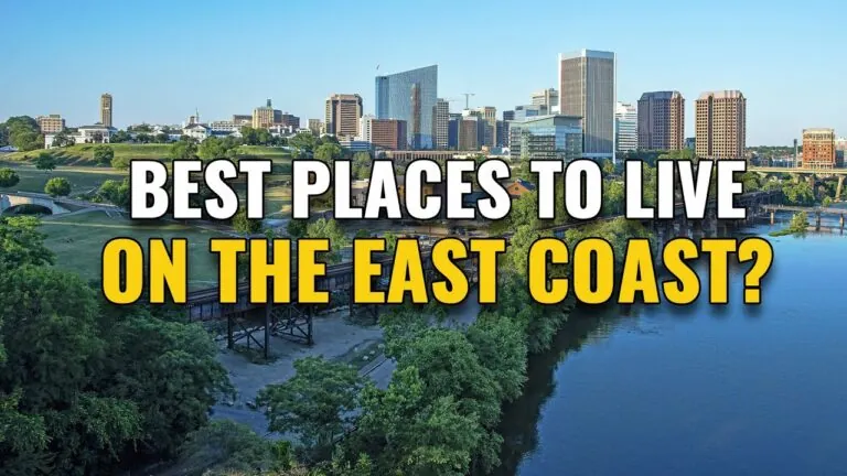 Top 12 East Coast Cities to Live In (+3 Places to Avoid)